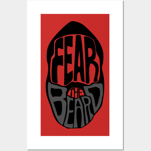 Fear the Beard Wall Art by JJFDesigns